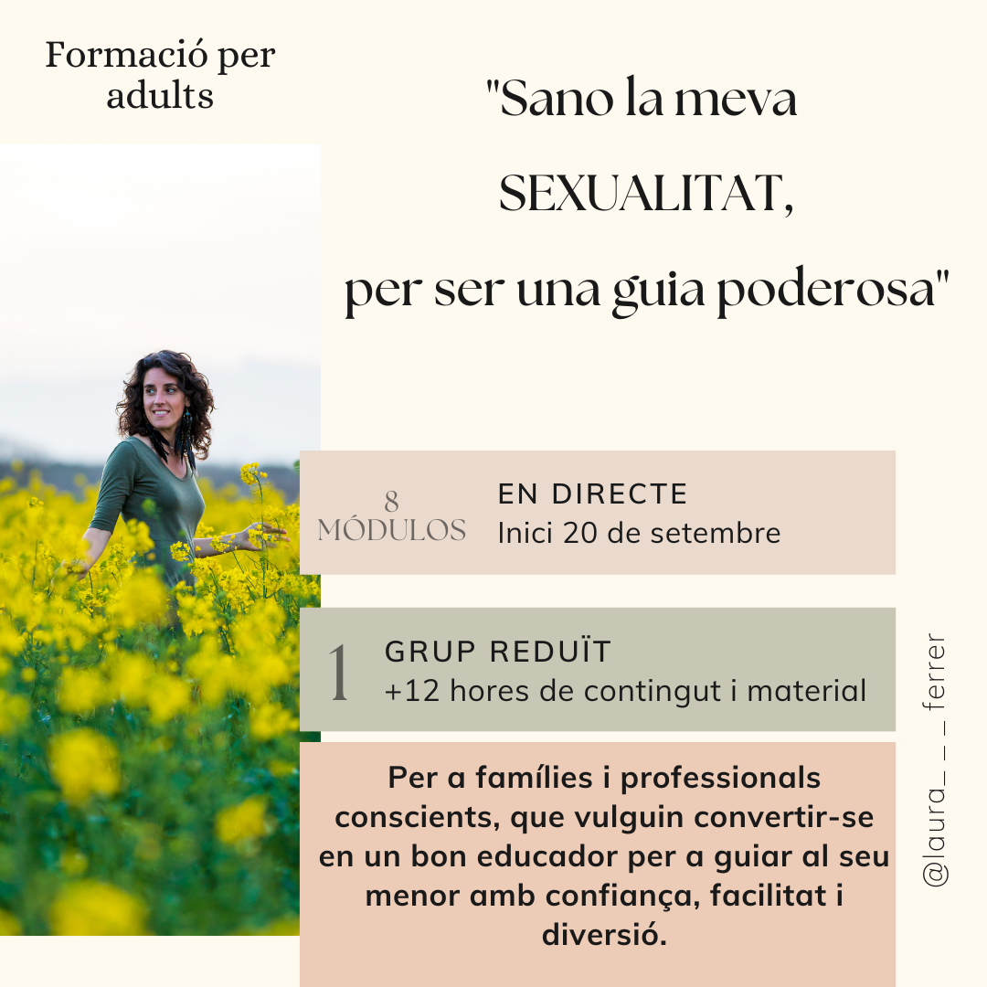 Formació per a persones adultes “Sano la meva sexualitat, per ser una guia poderosa.”